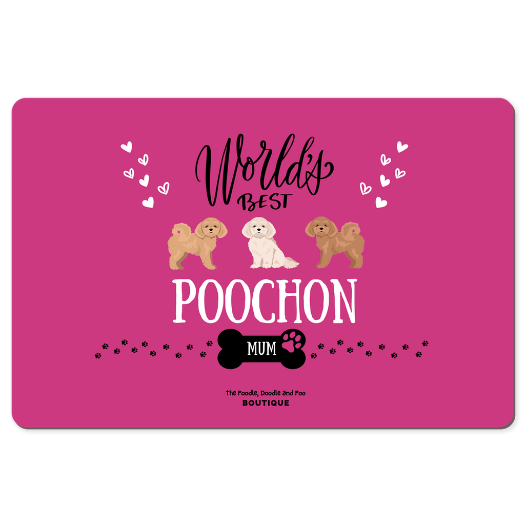 "World's Best Poochon Mum" desk pad