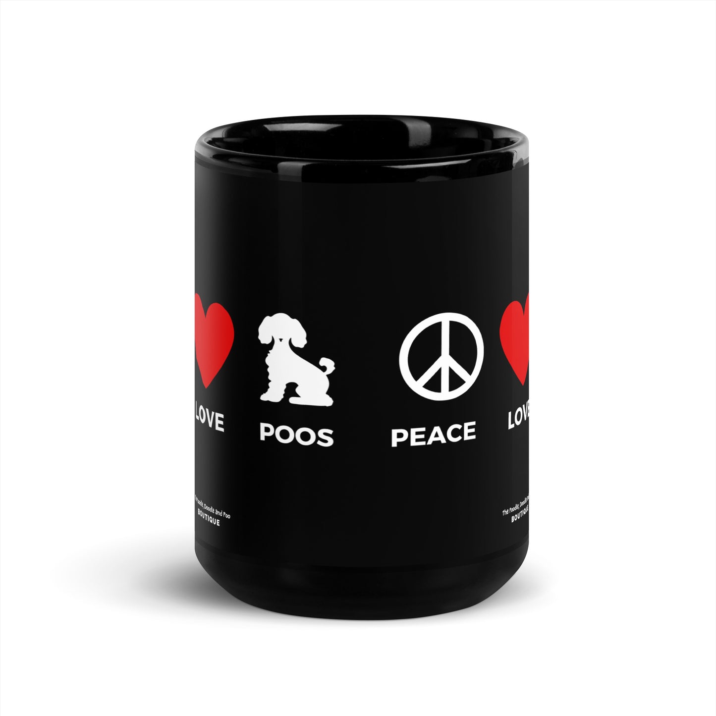 "Peace, Love, Poos" Black Glossy Mug