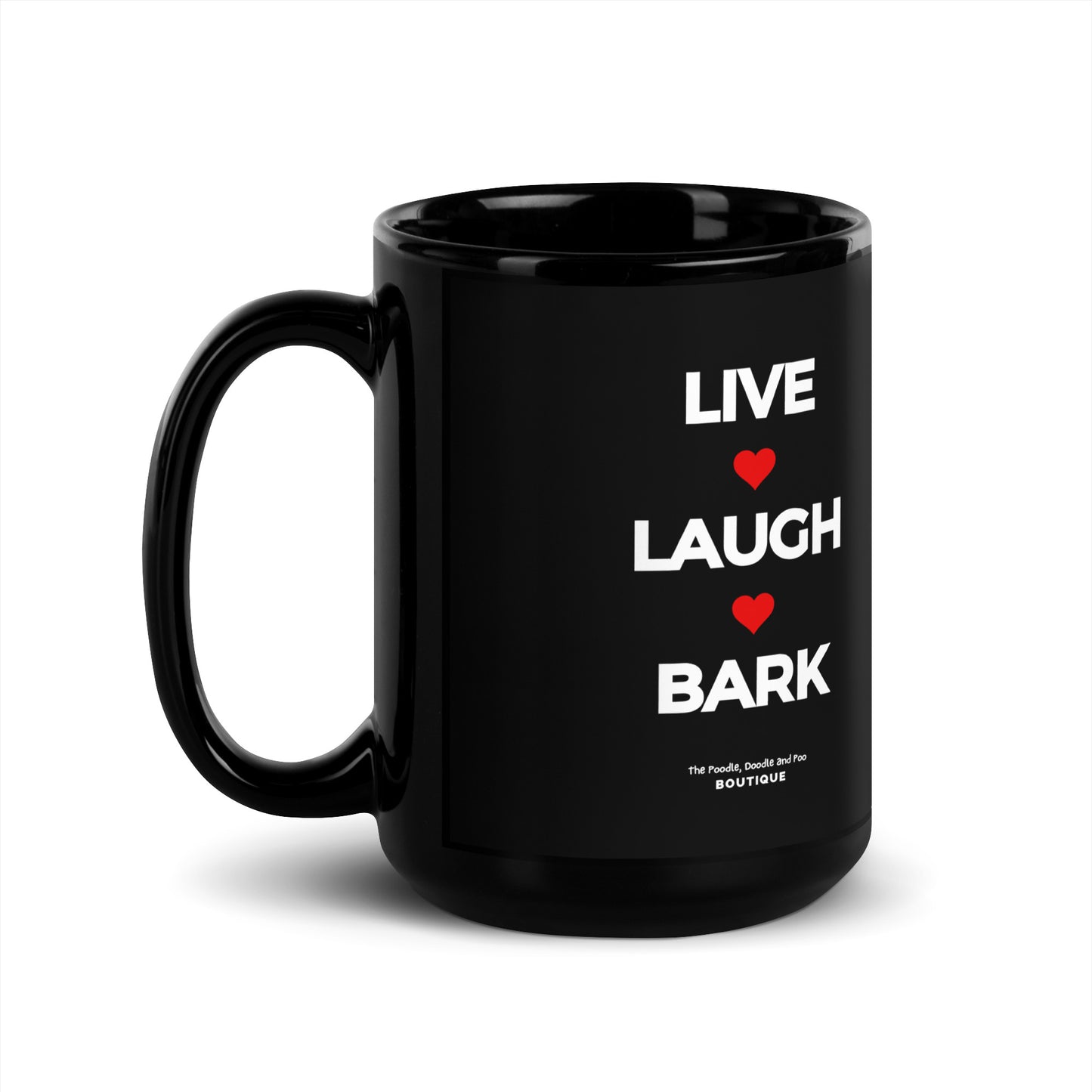 "Live, Laugh, Bark" Black Glossy Mug