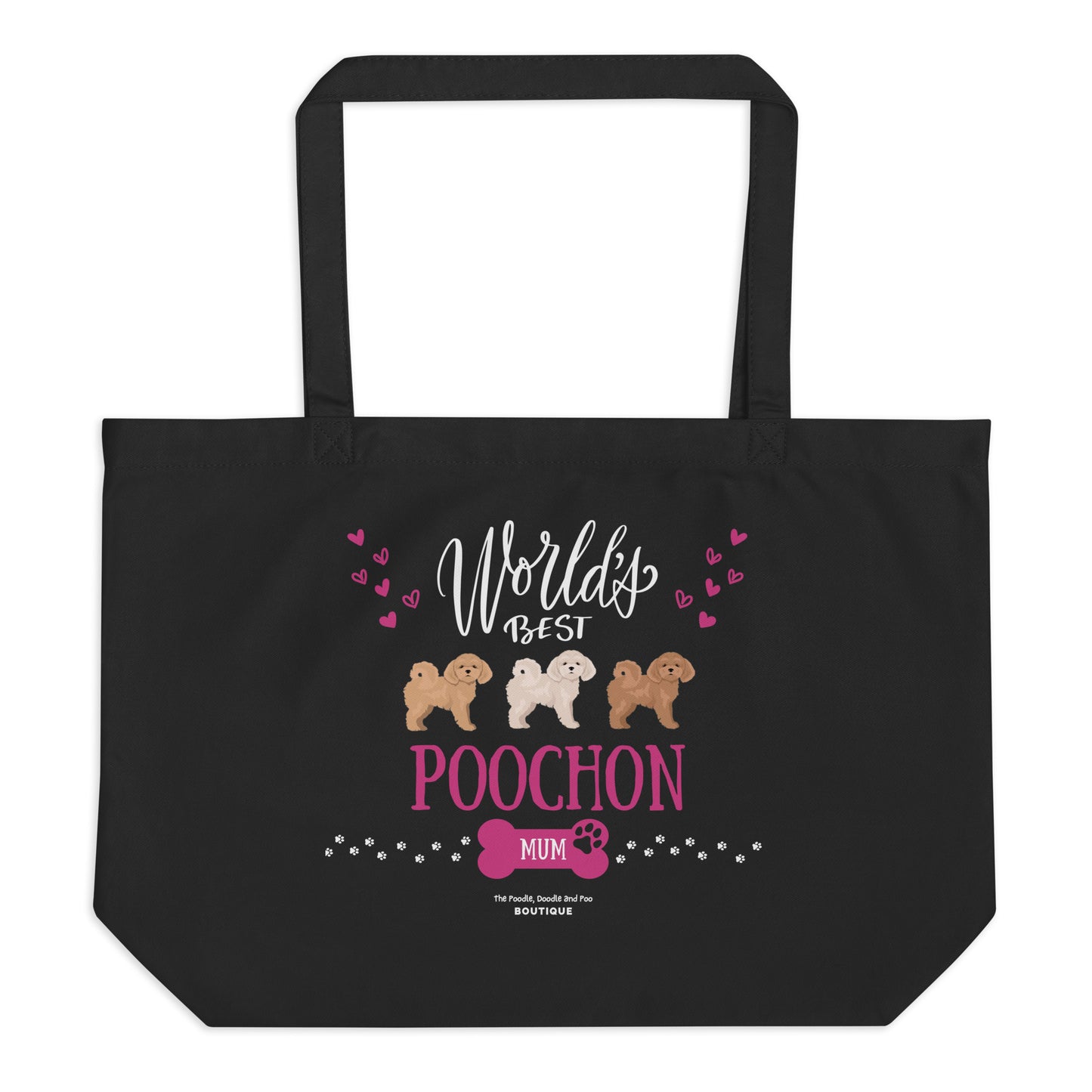 "World's Best Poochon Mum" Large organic tote bag